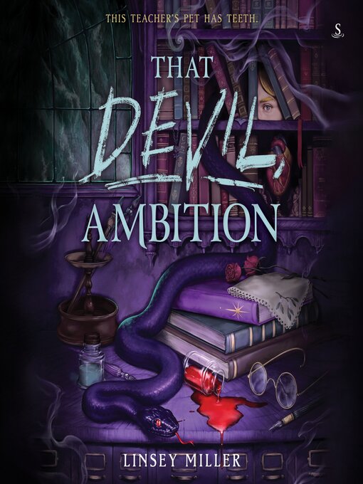 Title details for That Devil, Ambition by Linsey Miller - Available